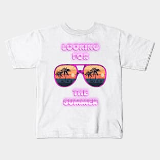 Looking For The Summer Kids T-Shirt